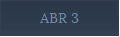 ABR 3